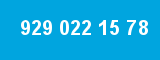 929 022 15 78 929 022 15 78